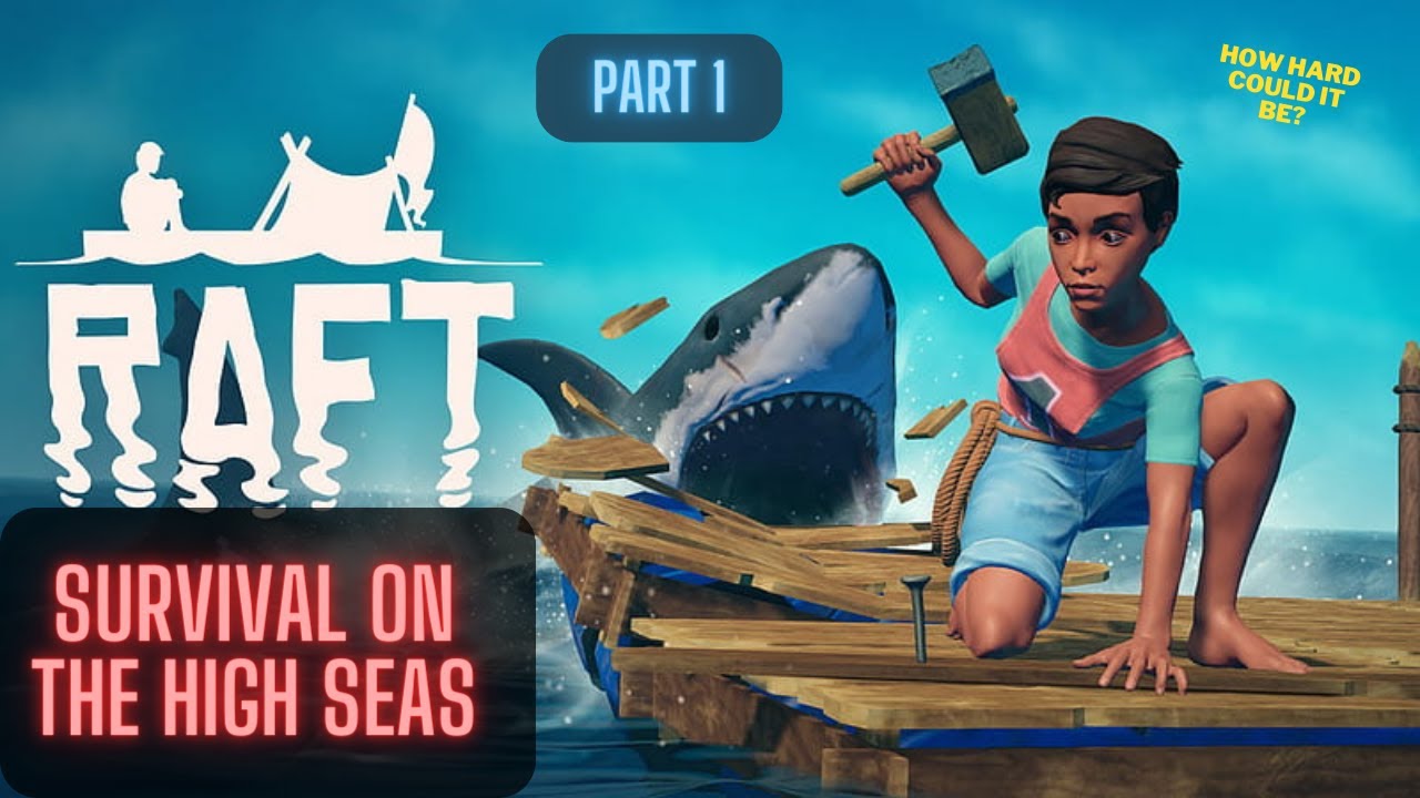 Minecrafter Plays Raft for the First Time! | Raft Part 1