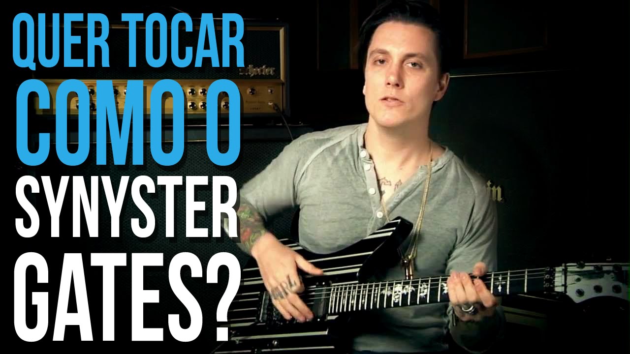 COMO TOCAR GUITARRA NO ESTILO SYNYSTER GATES
