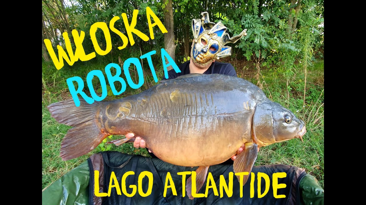 WŁOSKA ROBOTA - LAGO ATLANTIDE