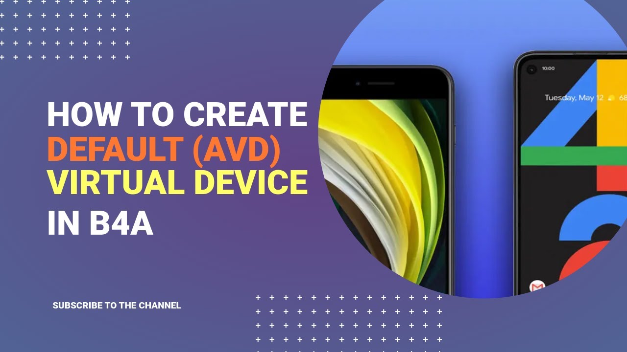 B4X Tips -  Installing Android Virtual Device AVD for B4A
