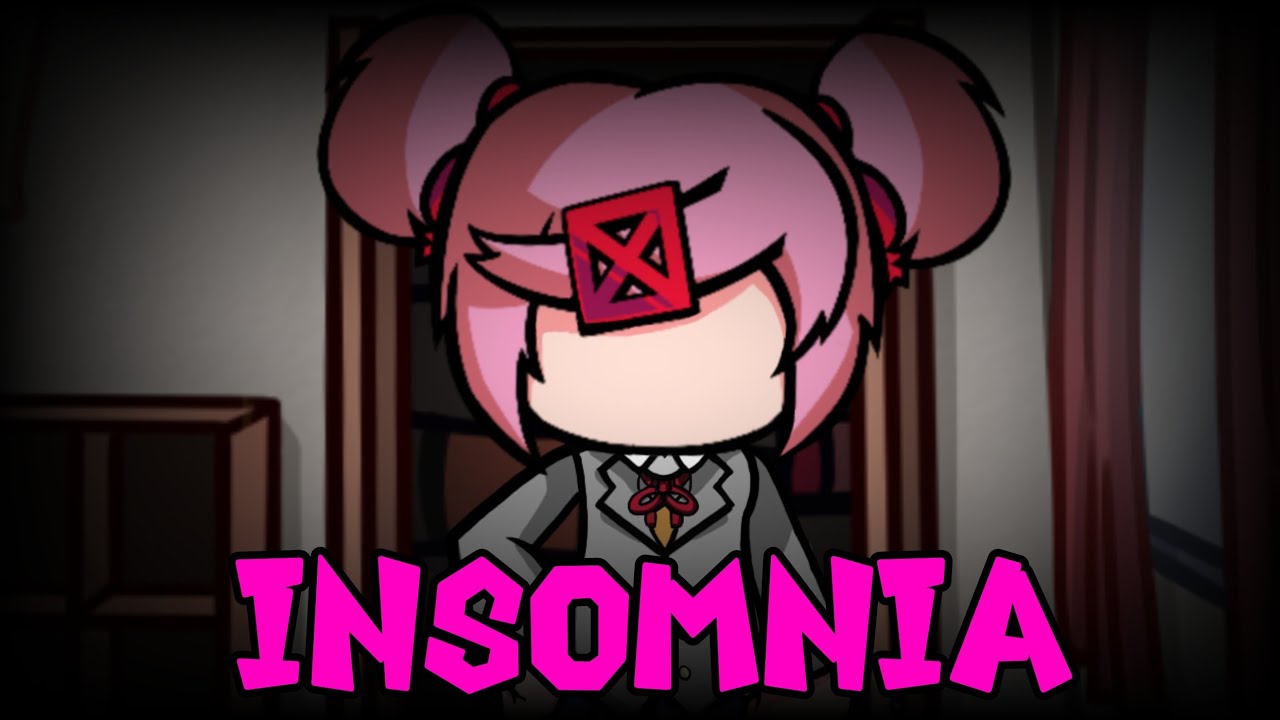 FNF Insomnia But Natsuki And Mc Sing It