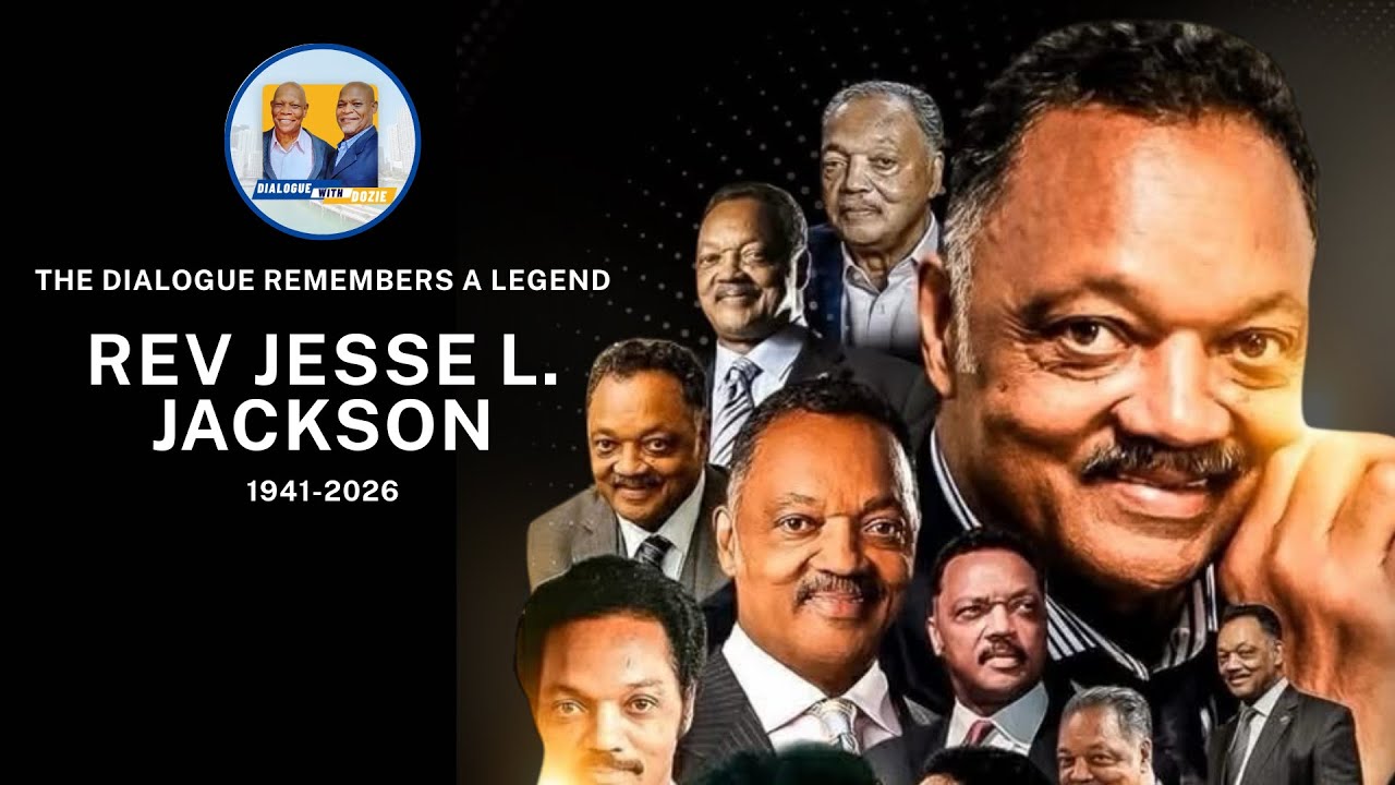 Honoring Rev. Jesse Jackson: A Giant of Faith, Justice & Leadership | Dialogue with Dozie 📱