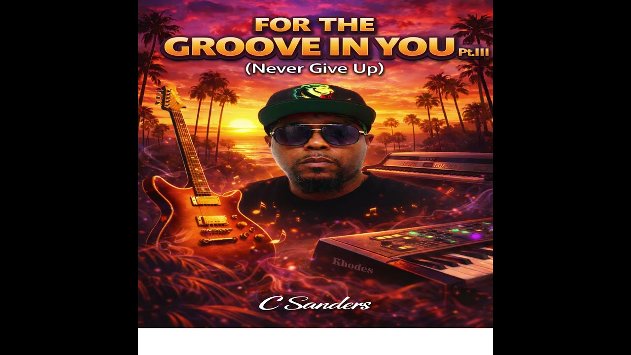 For The Groove In You PT.III (Never Give Up) Jazz-Funk