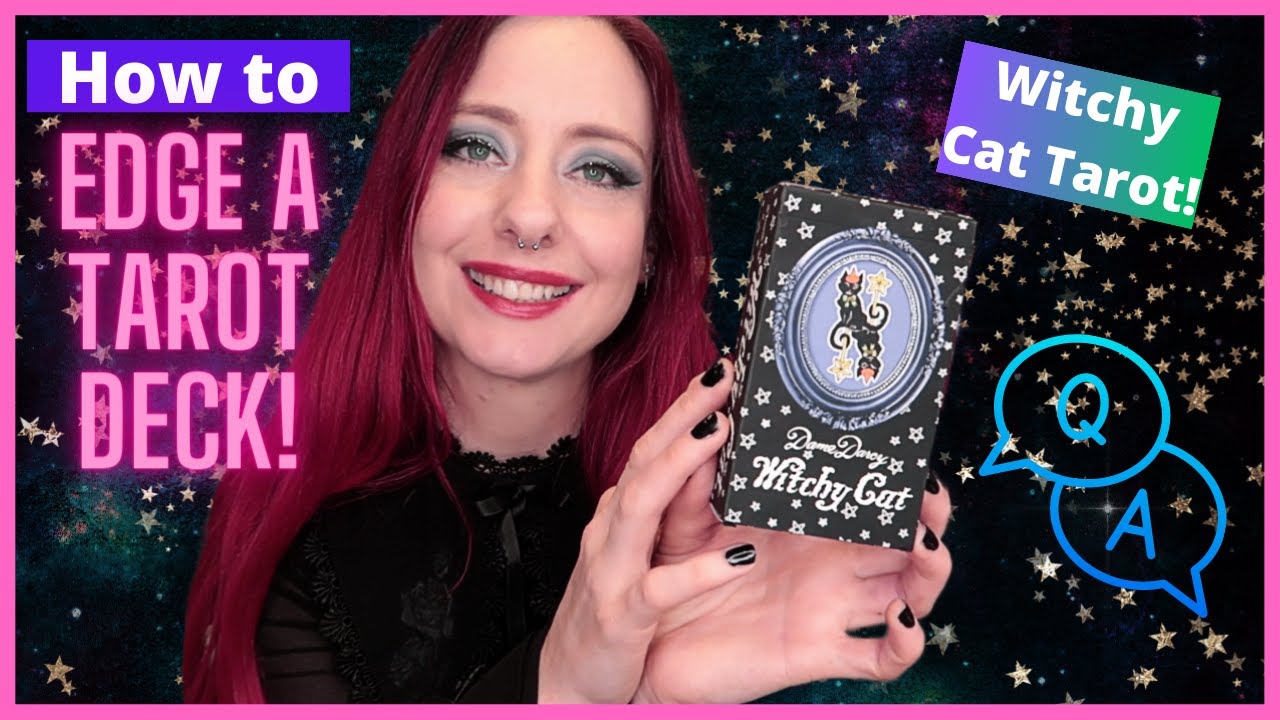 How to Edge a Tarot Deck | Witchy Cat Tarot | Q&A