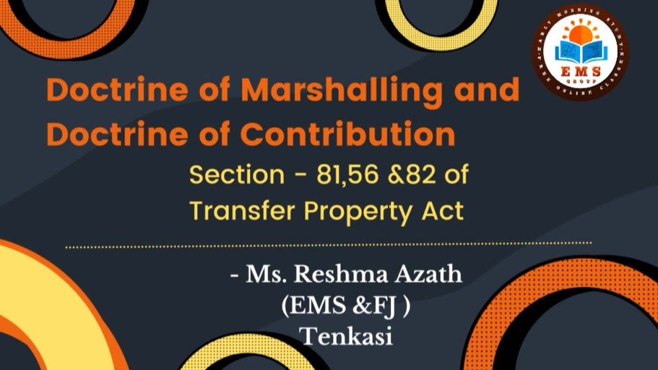Doctrine of Marshalling & Contribution #transferofpropertyact#civiljudge#tamil  #tamilteaching#law