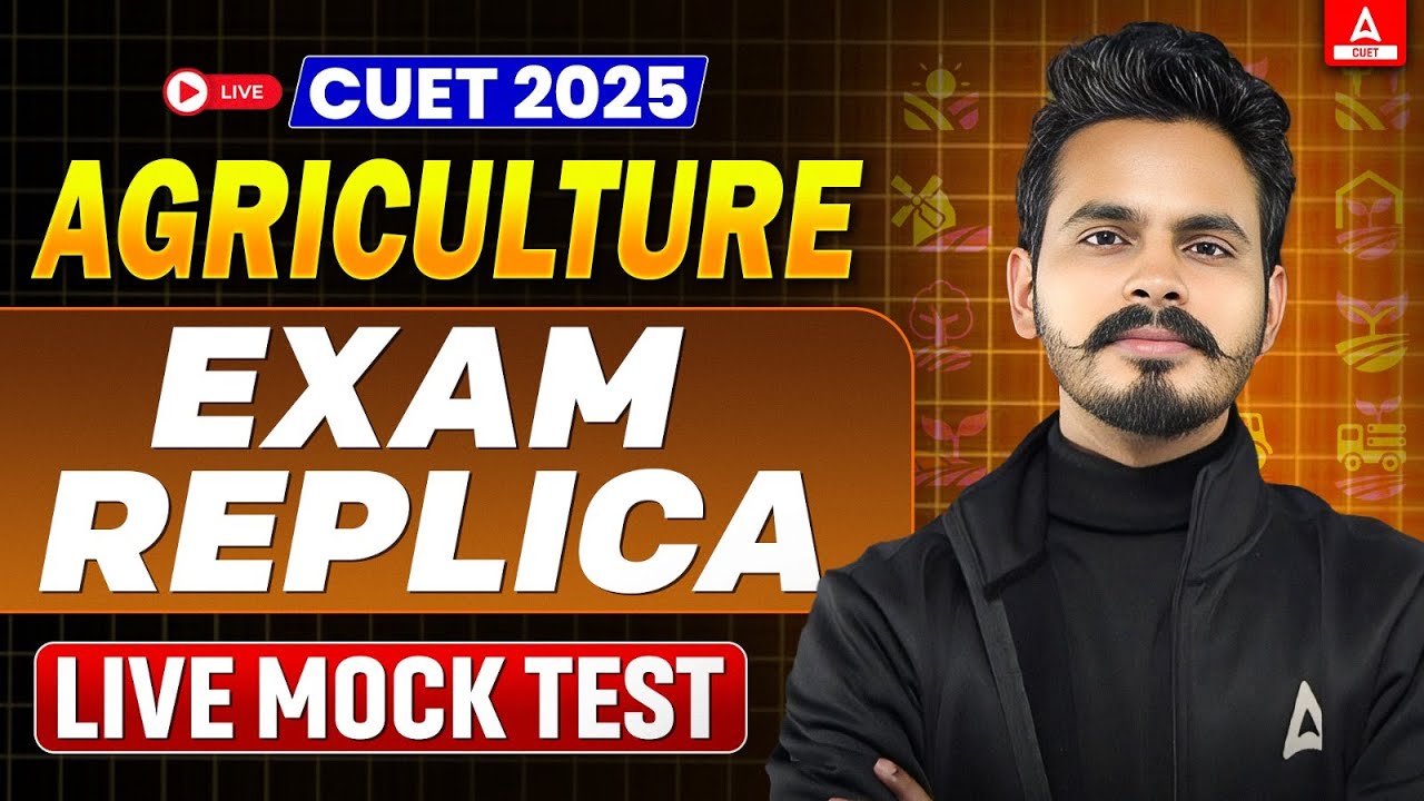 CUET 2025 Agriculture Mock Test with LIVE Solutions | Exam Replica | By Parikshit Sir