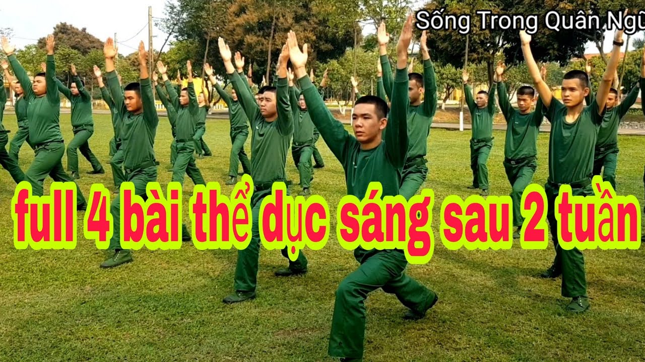 Tân Binh Sau 2 Tuần Trong Quân Ngũ Tập Full 4 Bài Thể Dục Sáng|Sống Trong Quân Ngũ