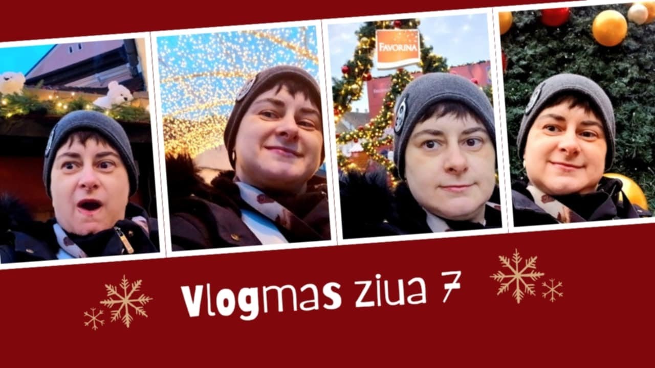Vlogmas ziua 7 | Vizitam Targul de Craciun din Sibiu