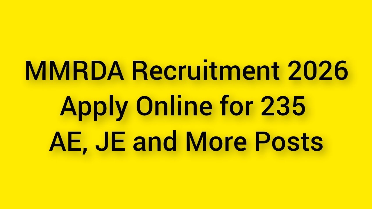 MMRDA Recruitment 2026 - Apply Online for 235 AE, JE and More Posts @BokaroWallah  