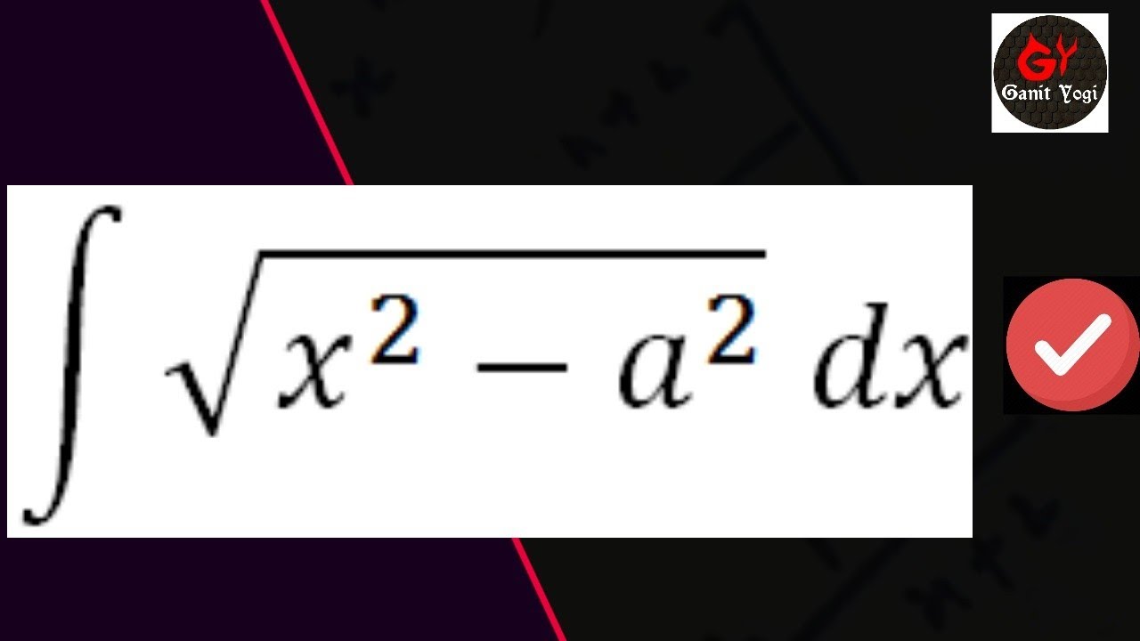 Integral of Root of x^2-a^2 | Integral of Square Root of a Polynomial | #RootOfx^2-a^2