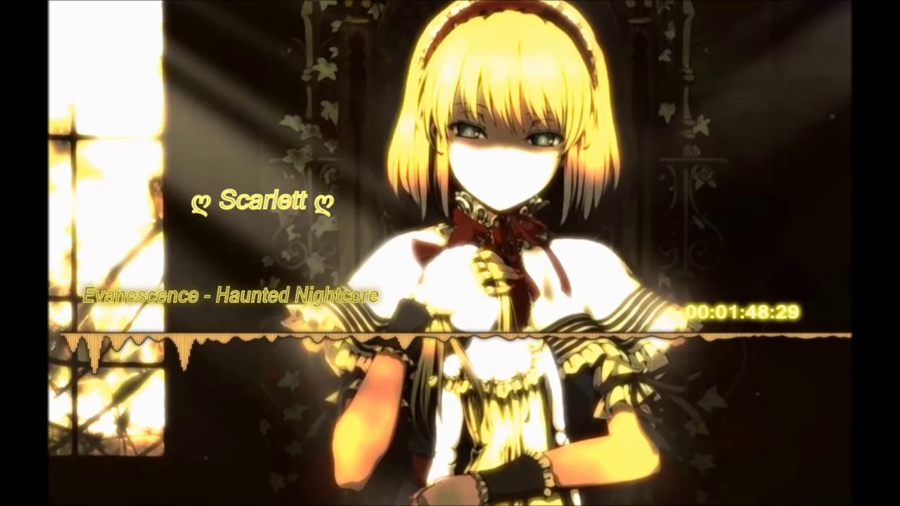 →Nightcore←Evanescence   Haunted