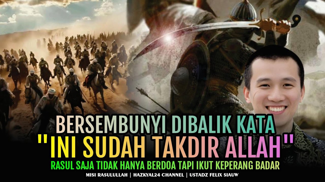 Rasulullah Saja Yang Doanya Mustajab Tidak Meninggalkan Hukum Sebab Akibat | Ustad Felix Siuaw