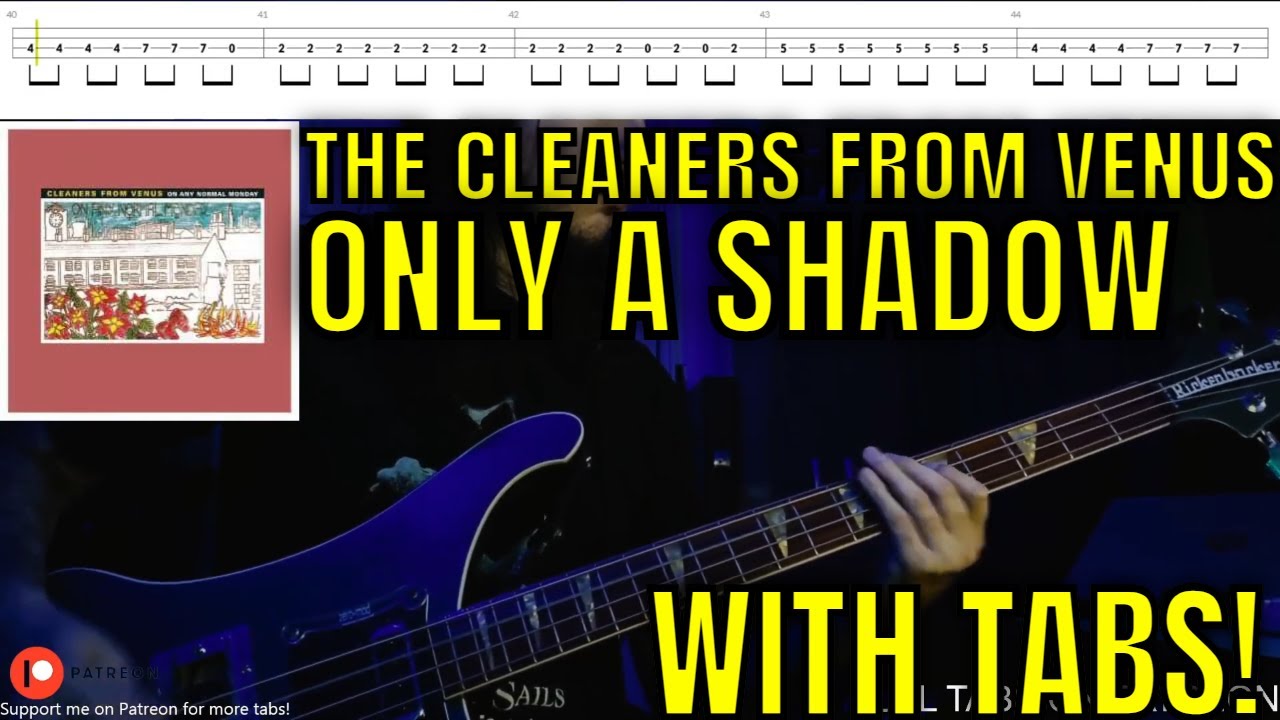 The Cleaners From Venus - Only a Shadow (Bass Cover) | WITH TABS