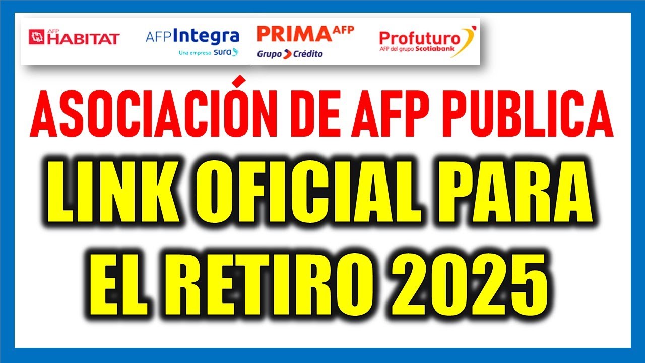 Link de Retiro de AFP 2025 |Se publica el LINK OFICIAL para acceder al Retiro de AFP 4 UIT