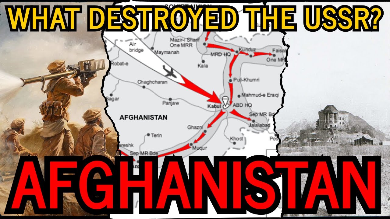 What Destroyed the Soviet Union? - Afghanistan
