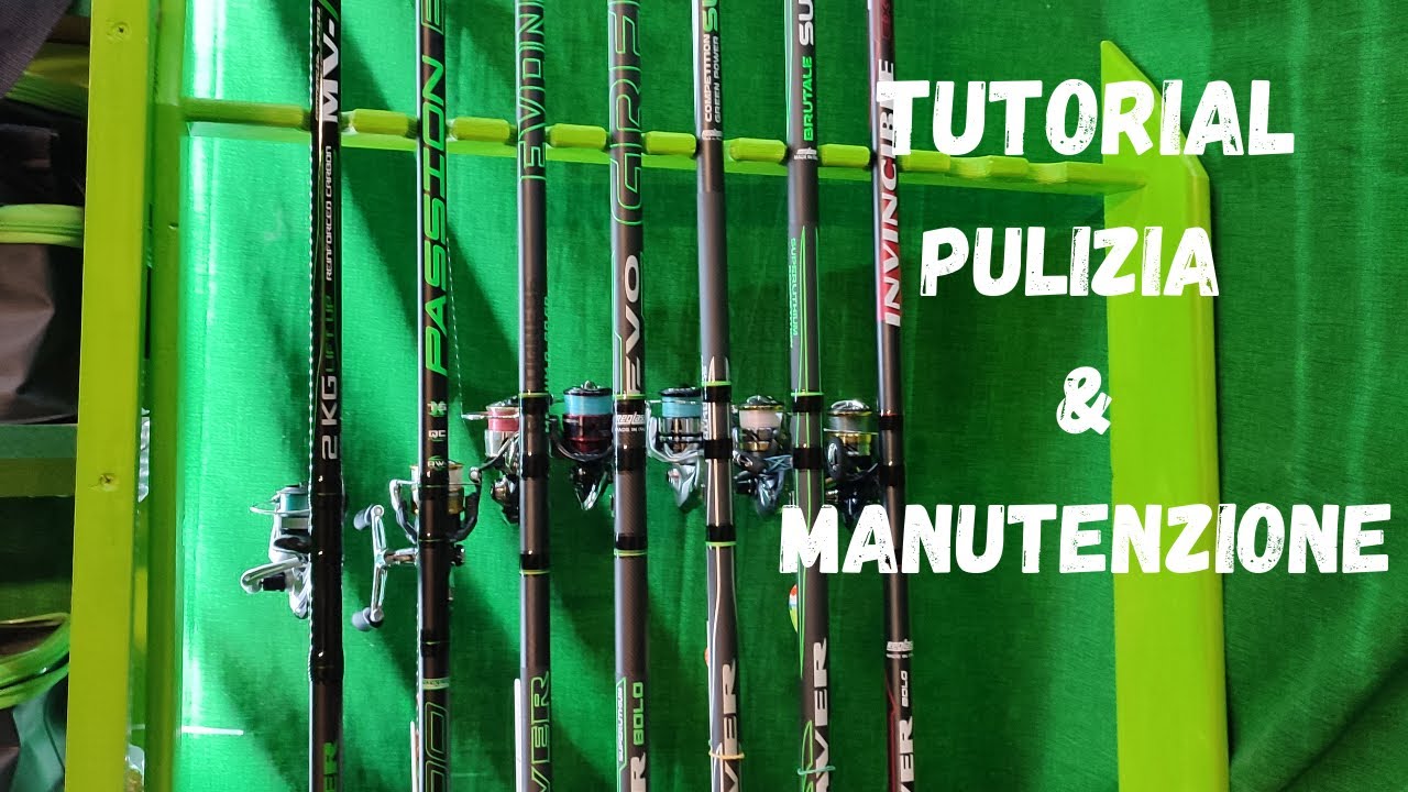 TUTORIAL-Come pulire e mantenere sempre in maniera efficiente la nostra attrezzatura da pesca