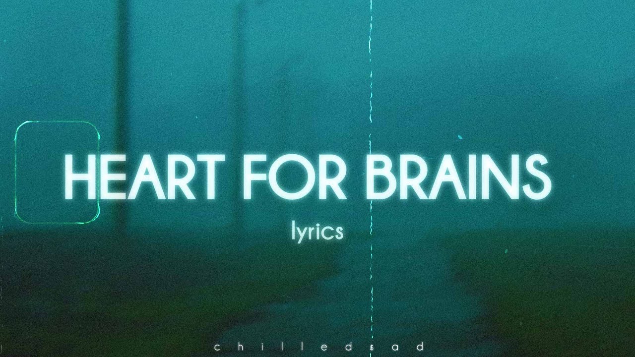 Roar - Heart For Brains (lyrics)