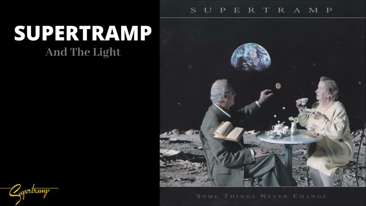Supertramp - And The Light