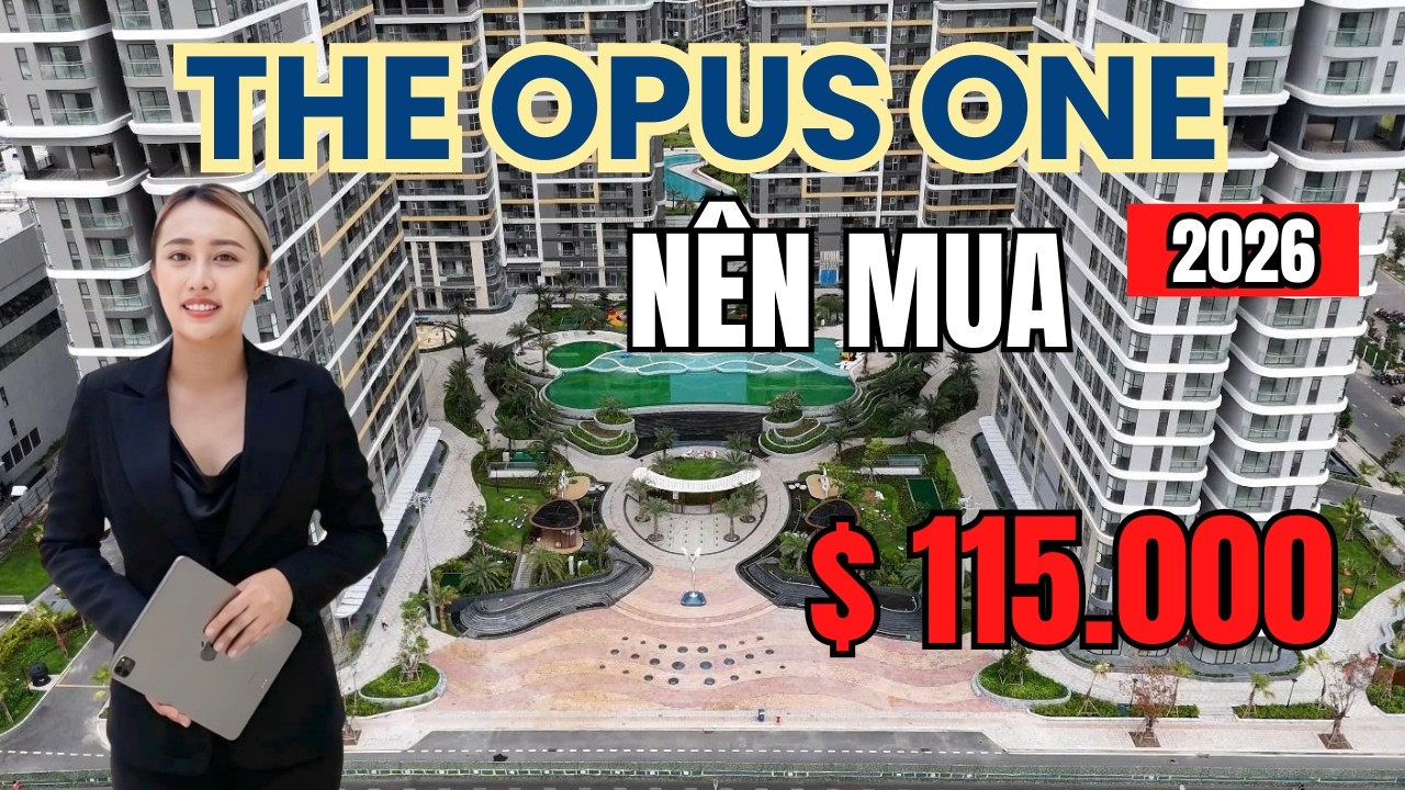 Tại sao Việt Kiều nên mua căn hộ The Opus One? | Vinhomes Grand Park 2026