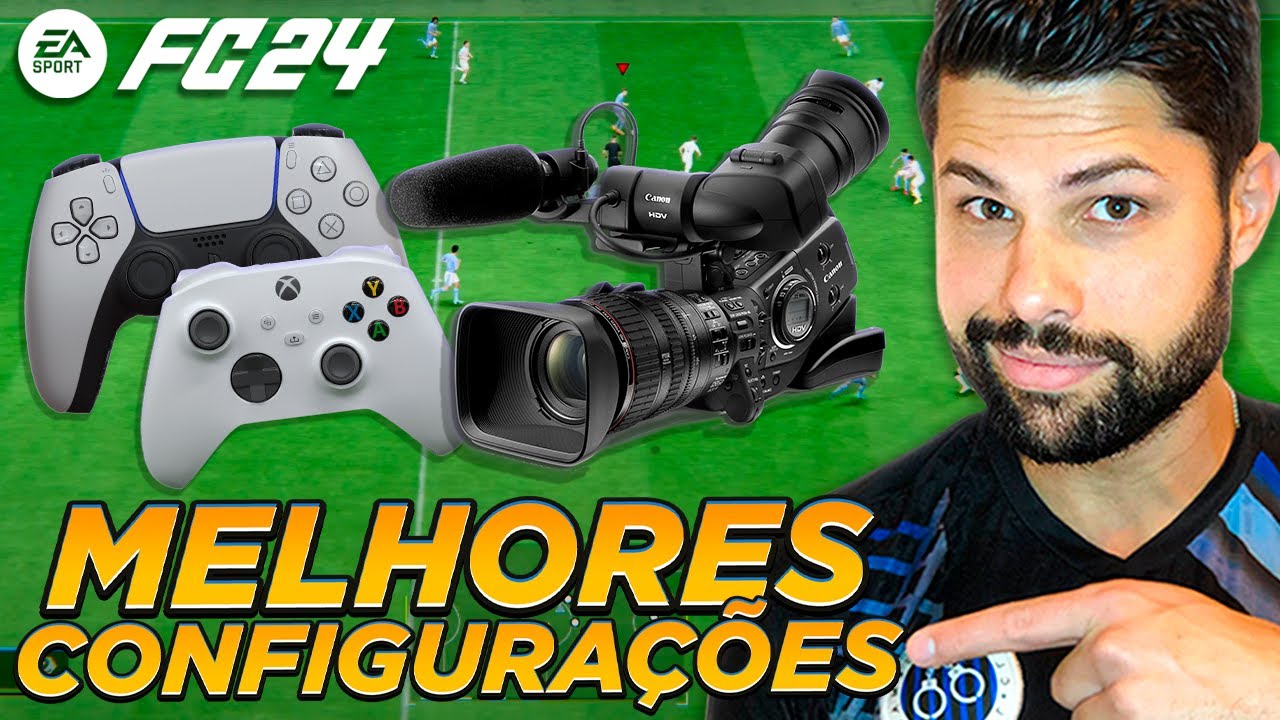 MELHORES CONFIGURAÇÕES DE CONTROLE E CÂMERA DO EA SPORTS FC 24