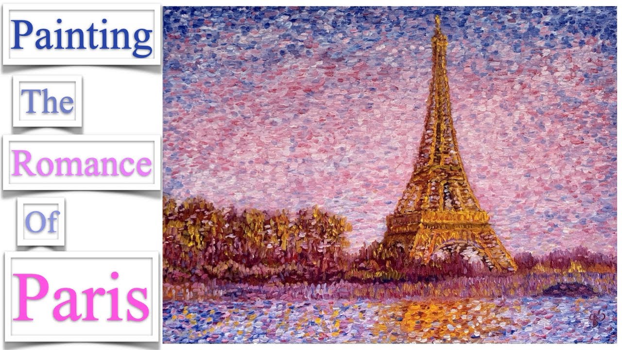 Pointillism | Painting the Romance of Paris