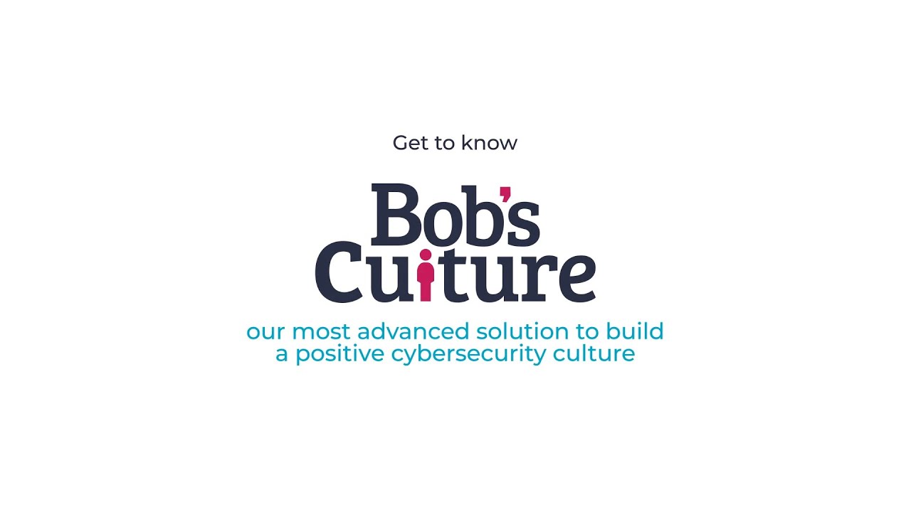 Get to Know Bob's Culture - Innovative Cybersecurity Awareness Training