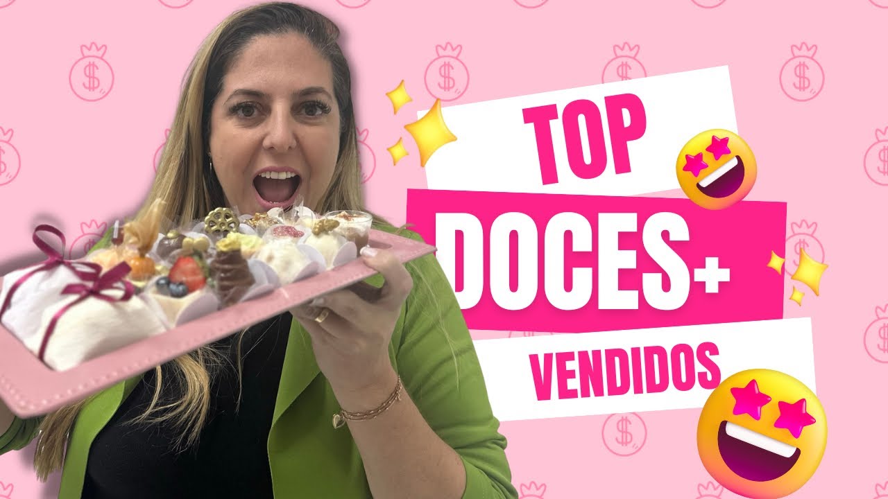 Top doces mais vendidos e lucrativos da minha confeitaria