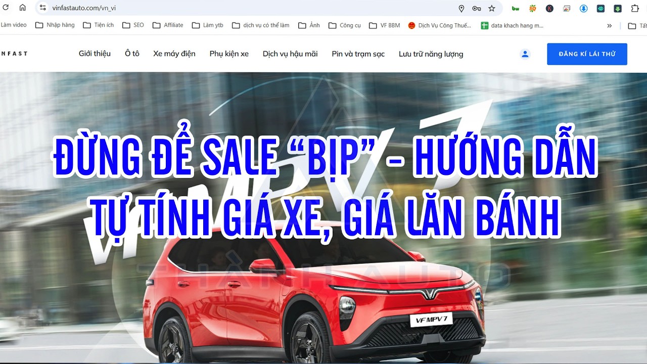 Đừng để SALE bịp - Hướng dẫn tự tính toán giá xe, giá lăn bánh xe VinFast - Mã giảm 2% THANHAUTO