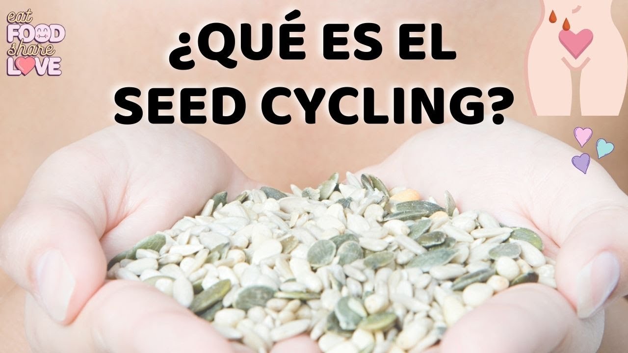 ¿Qué es el  SEED CYCLING (o CICLO DE LAS SEMILLAS)? I Regula y recupera tu menstruación