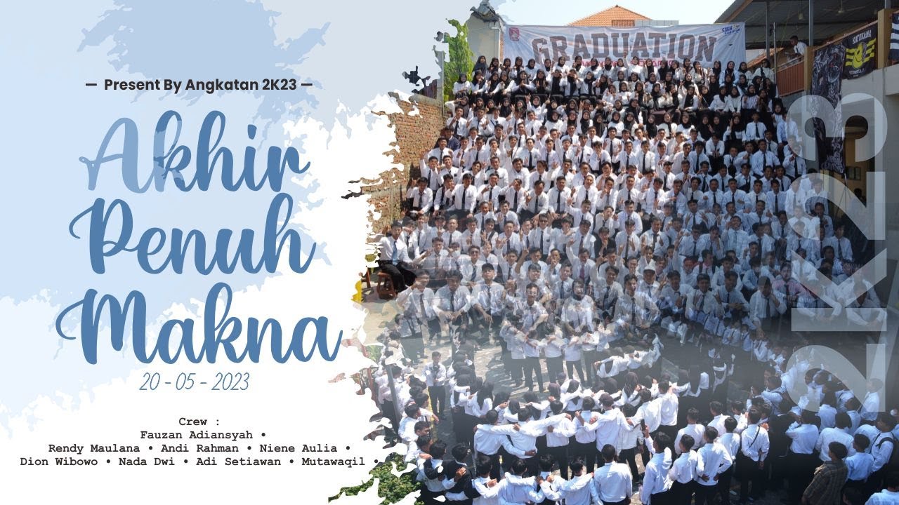 SHORT MOVIE Akhir Penuh Makna II Final Chapter of AWAL PENUH ARTI II SMK YPM 8 SIDOARJO 2K23