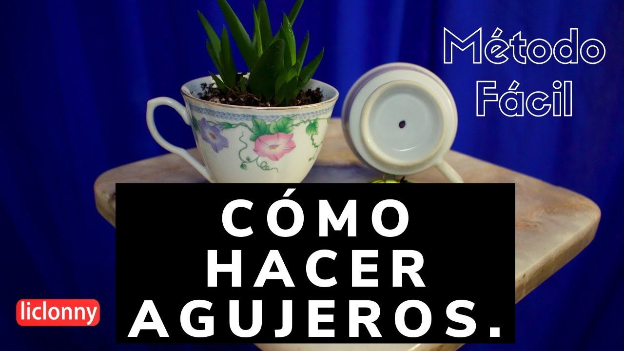¿Cómo hacer agujeros o perforar tazas para convertirlas en macetas o materas?  liclonny