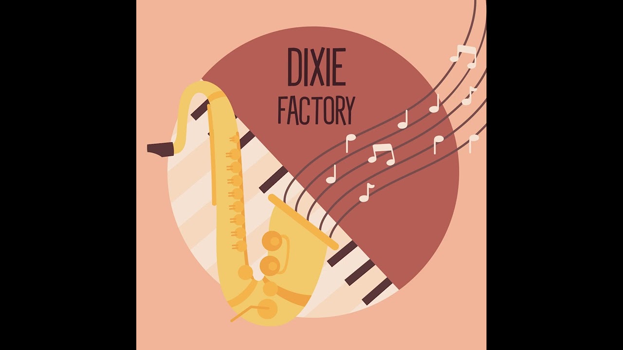 Do You Know What It Means to Miss New Orleans (Louis Alter, arr. Paul Severson) - Dixie Factory