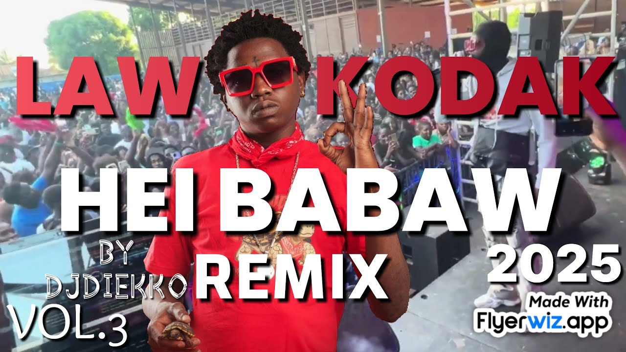 LAW KODAK HEI BABAW REMIX (OFFICIAL DANCE VIDEO) BY DJDIEKKO Vol.3