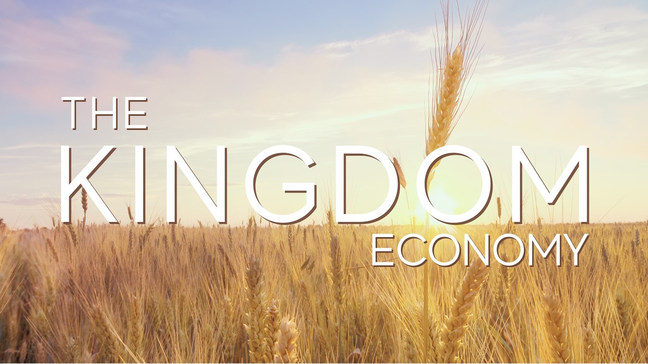 The Kingdom Economy