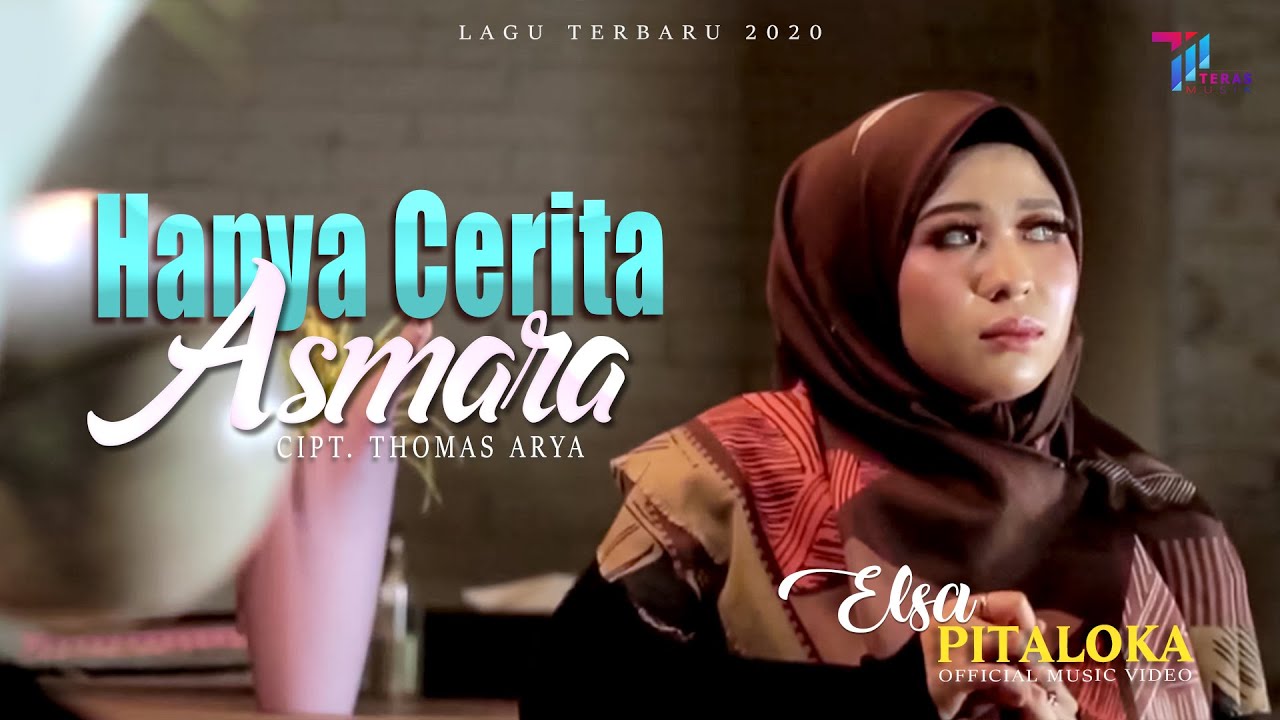 HANYA CERITA ASMARA - Elsa Pitaloka (Official Music Video)