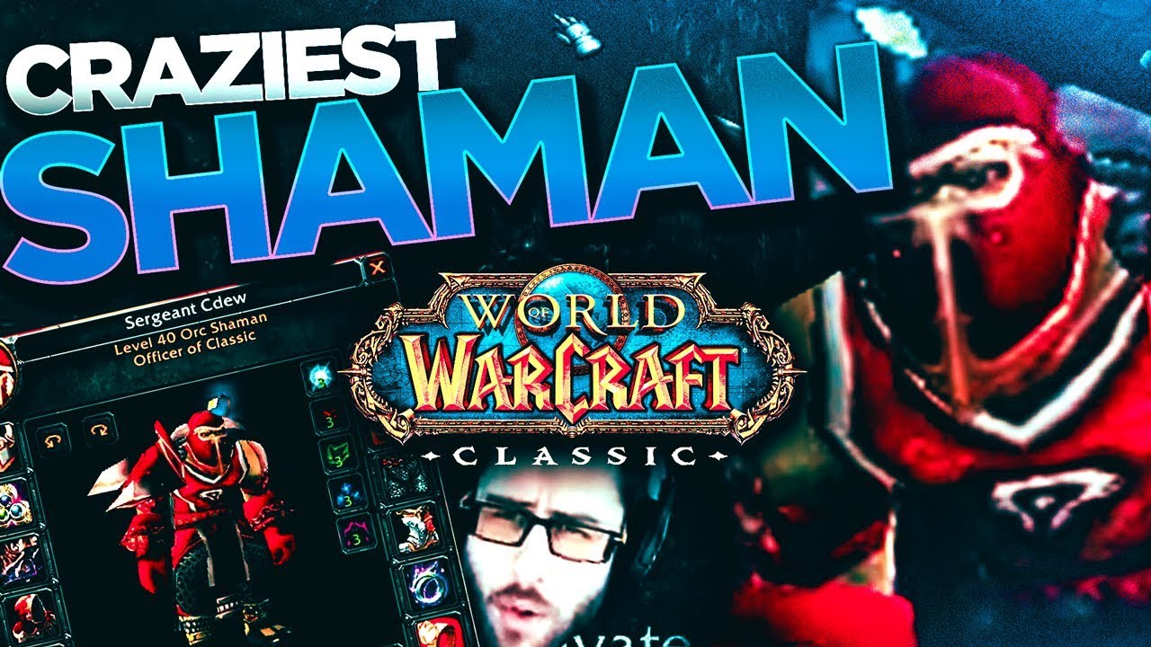 Cdew the MOST INSANELY POWERFUL SHAMAN in CLASSIC BETA