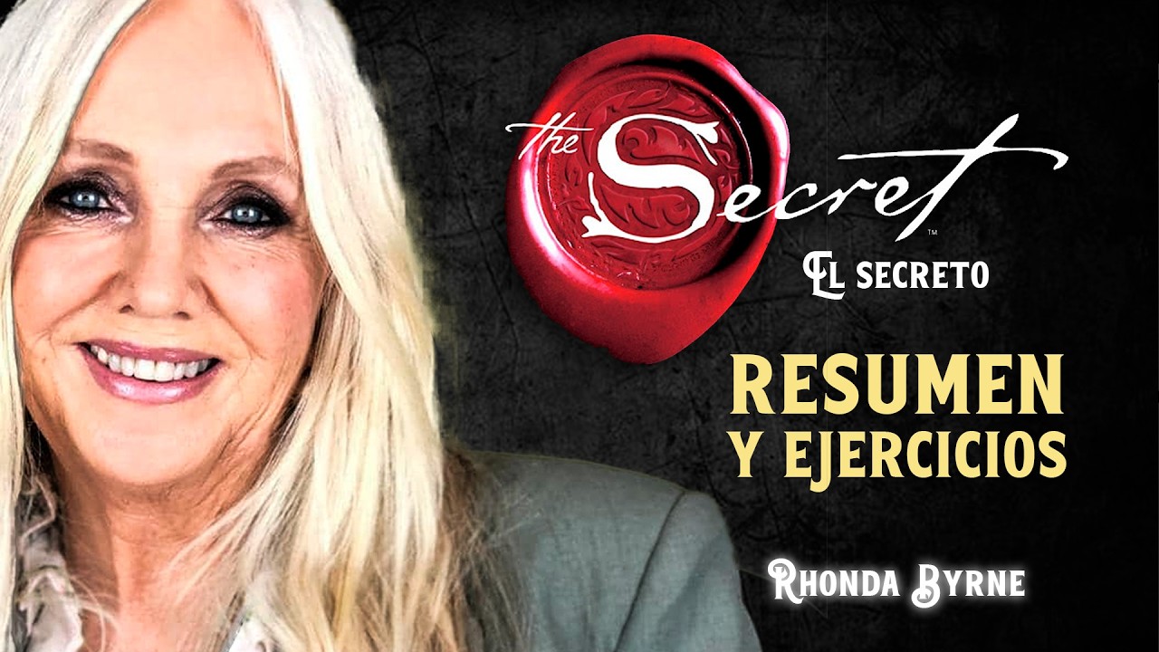 El Secreto Revelado: Resumen + Ejercicios para Manifiestar tus Sue&ntilde;os Hoy