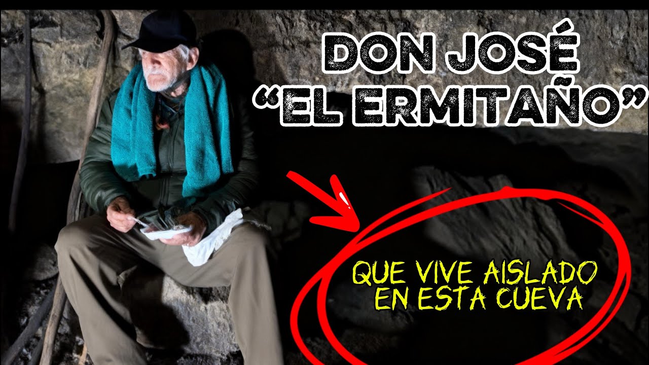 Conocimos a don José (VIVE en una CUEVA completamente SOLO) 