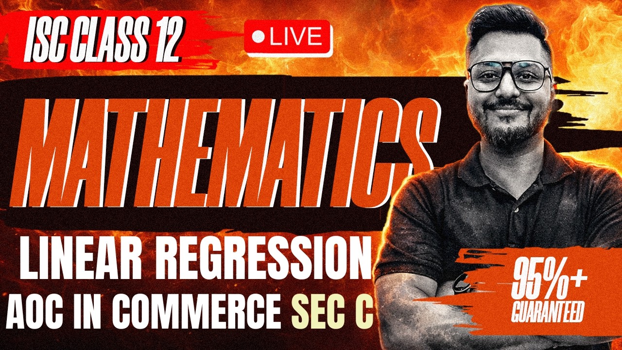 Linear Regression Section C | ISC Board Class 12th | Linear Regression for ISC Board | By Yash Sir