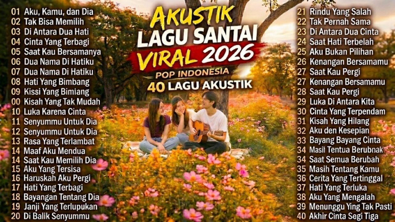 Lagu Akustik Santai Viral 2026 🎸 Pop Indonesia TikTok | 2 Jam Nonstop