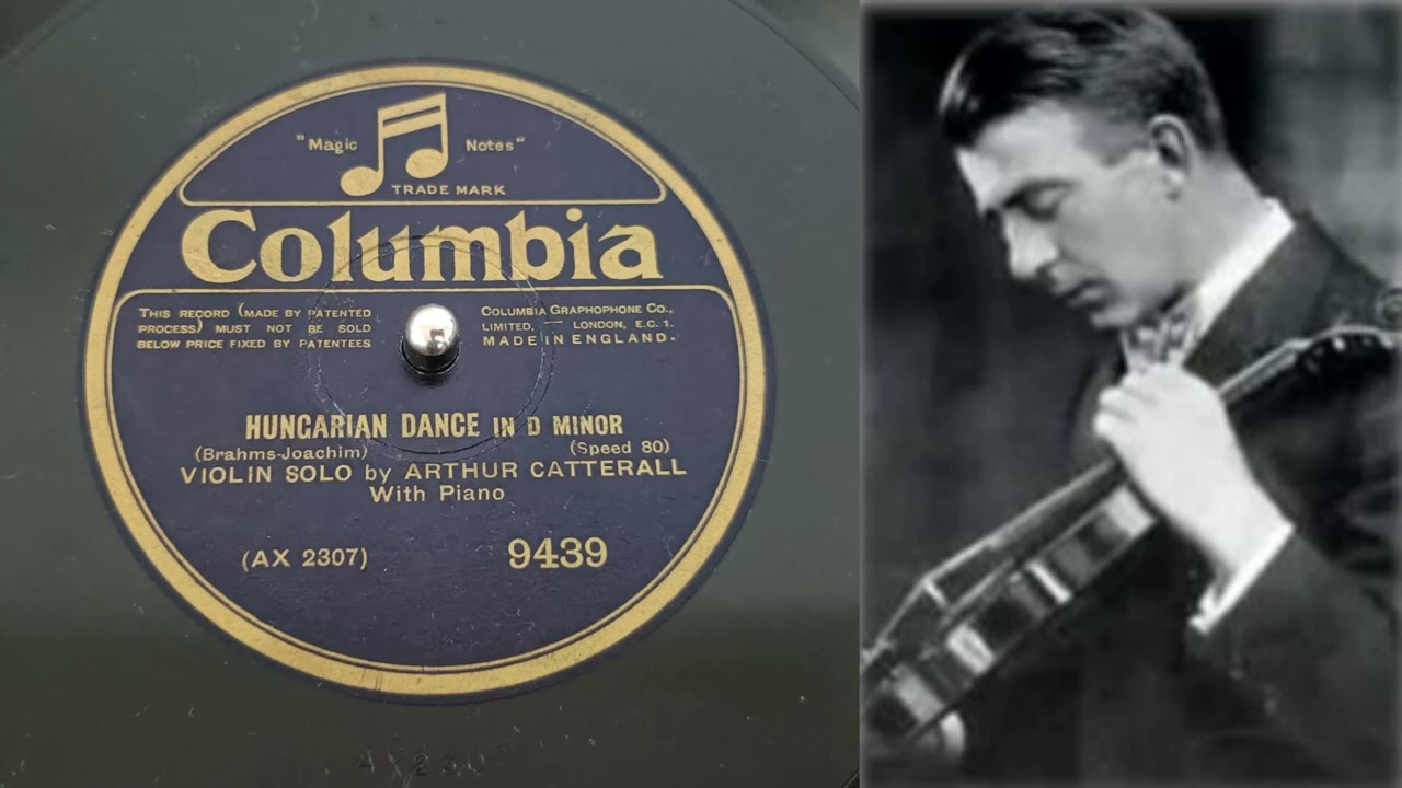 Hungarian Dance in D Minor - Arthur Catterall (1928)
