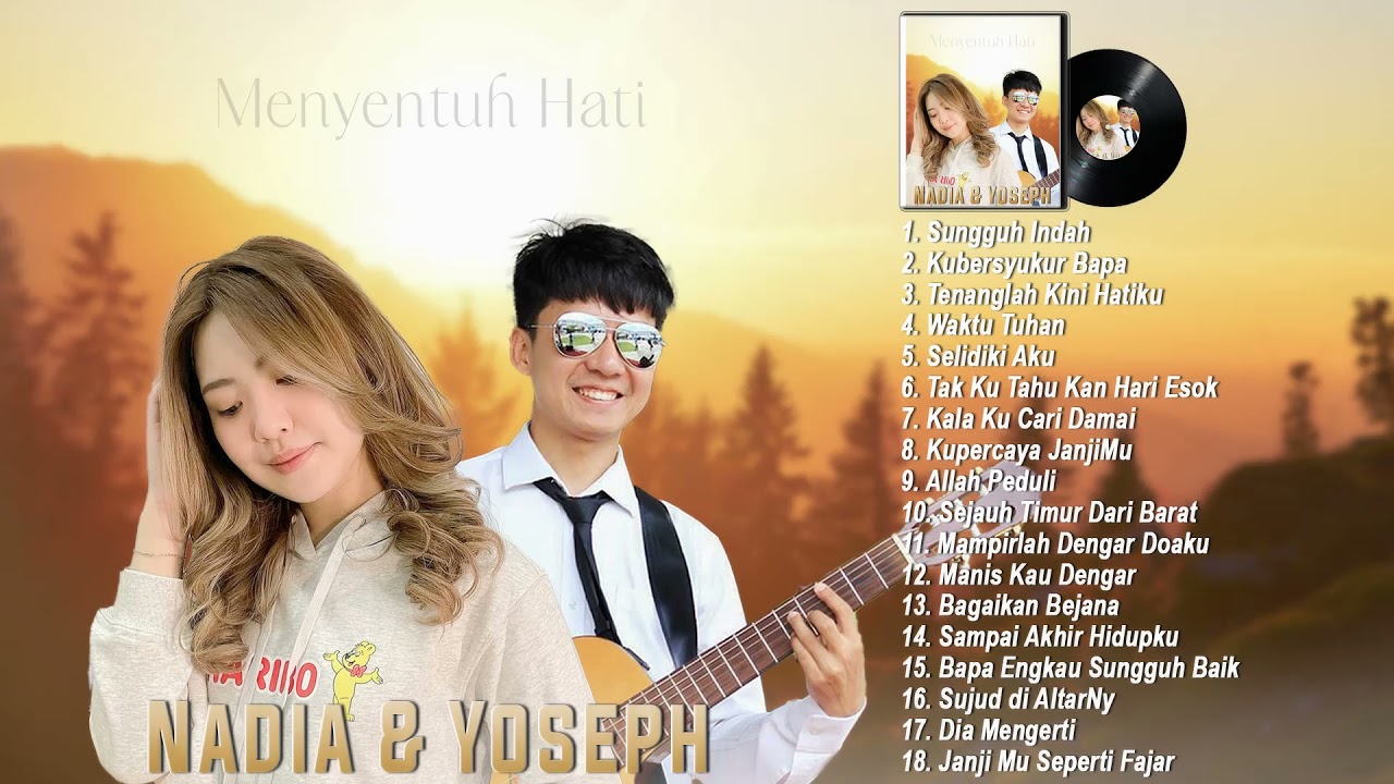 Nadia & Yoseph Full ALbum 2021 - Lagu rohani Kristen terbaru 2021