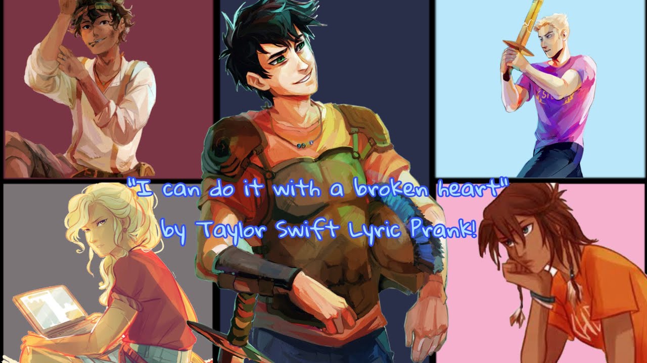 I Can Do It With A Broken Heart — Percy Jackson Lyric Prank! — texting story