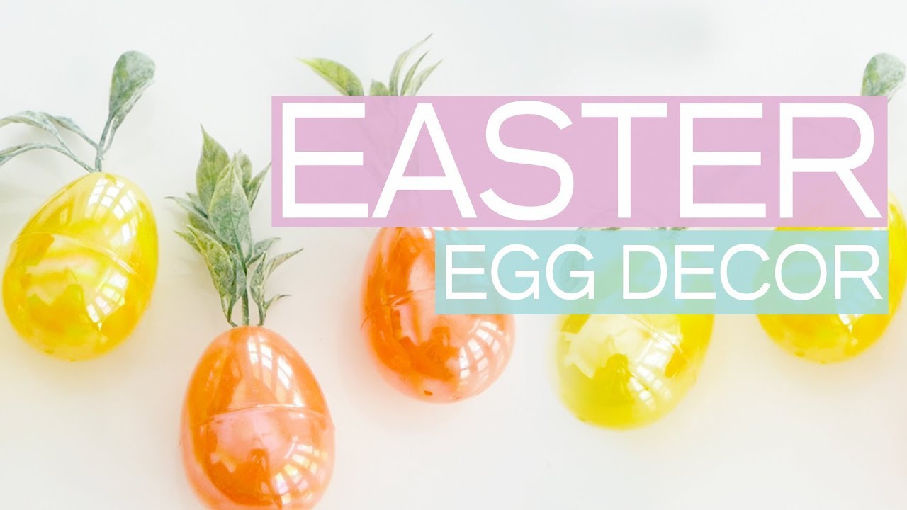 EASTER EGG DECOR | EASTER DIY DOLLAR TREE | SPRING FARMHOUSE 2019
