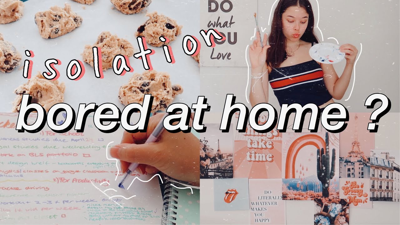 what to do when you're BORED at home!