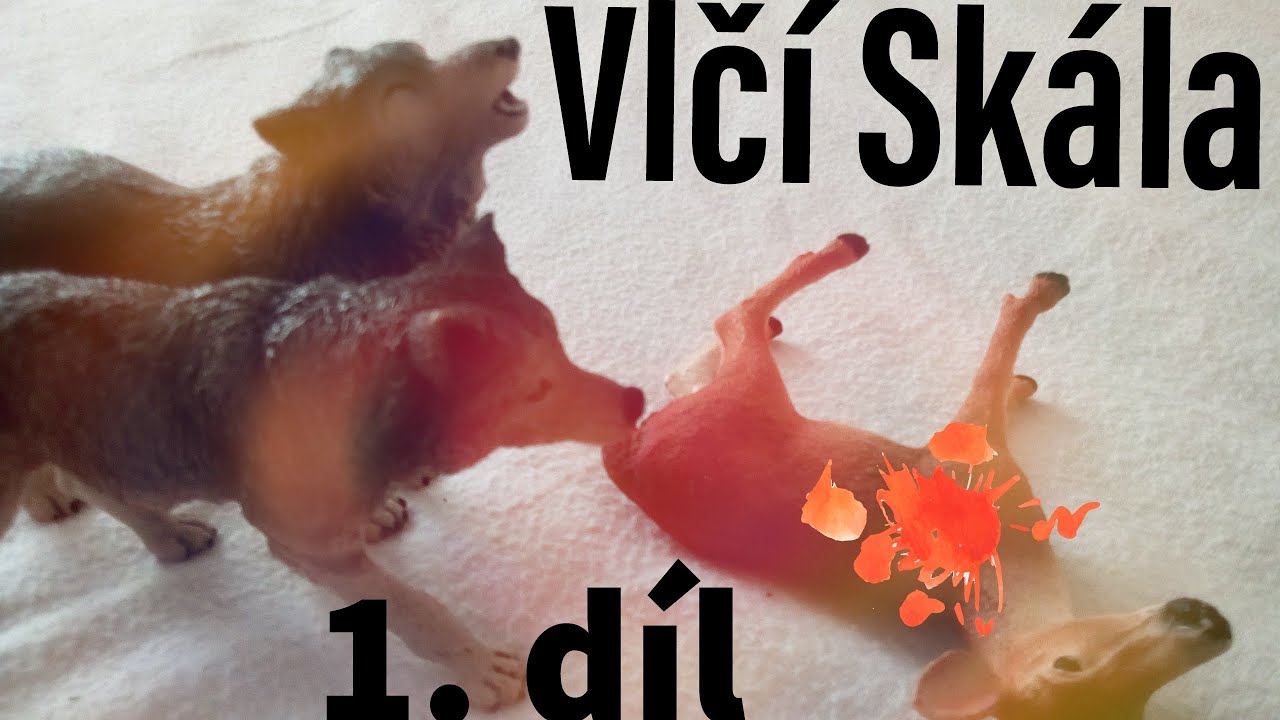VLČÍ SKÁLA - 1.díl   (NOVÝ SERIÁL!!!)