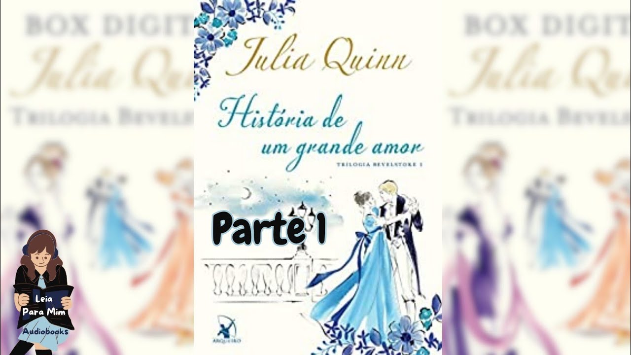 História De Um Grande Amor (Trilogia Bevelstoke, Livro 1) Parte 1 Audiobook