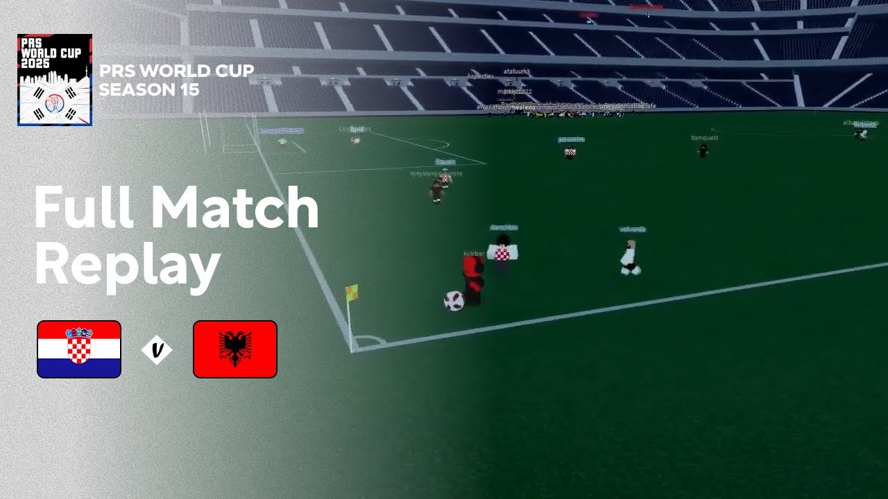 [PRS] Croatia vs Albania | World Cup Finals | Full Match Replay