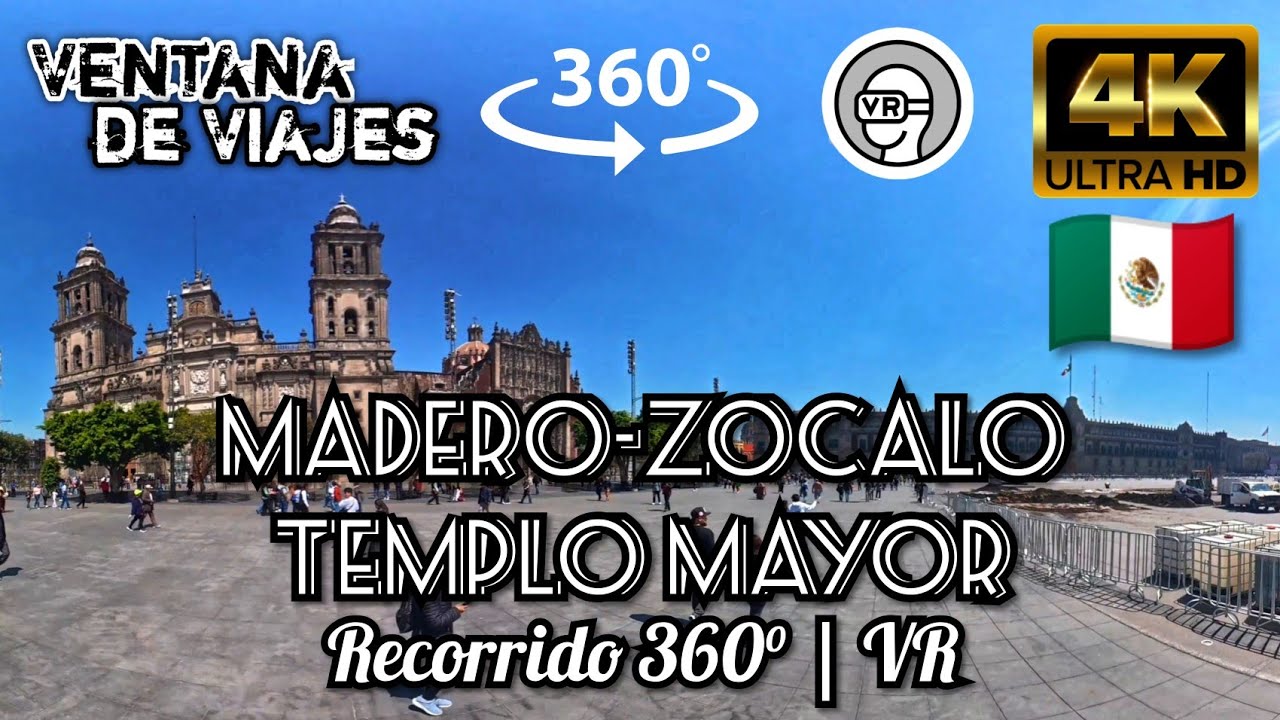 Recorrido VR 360° San Felipe Neri al Zócalo CDMX | Madero, Catedral y Templo Mayor | Sonido original