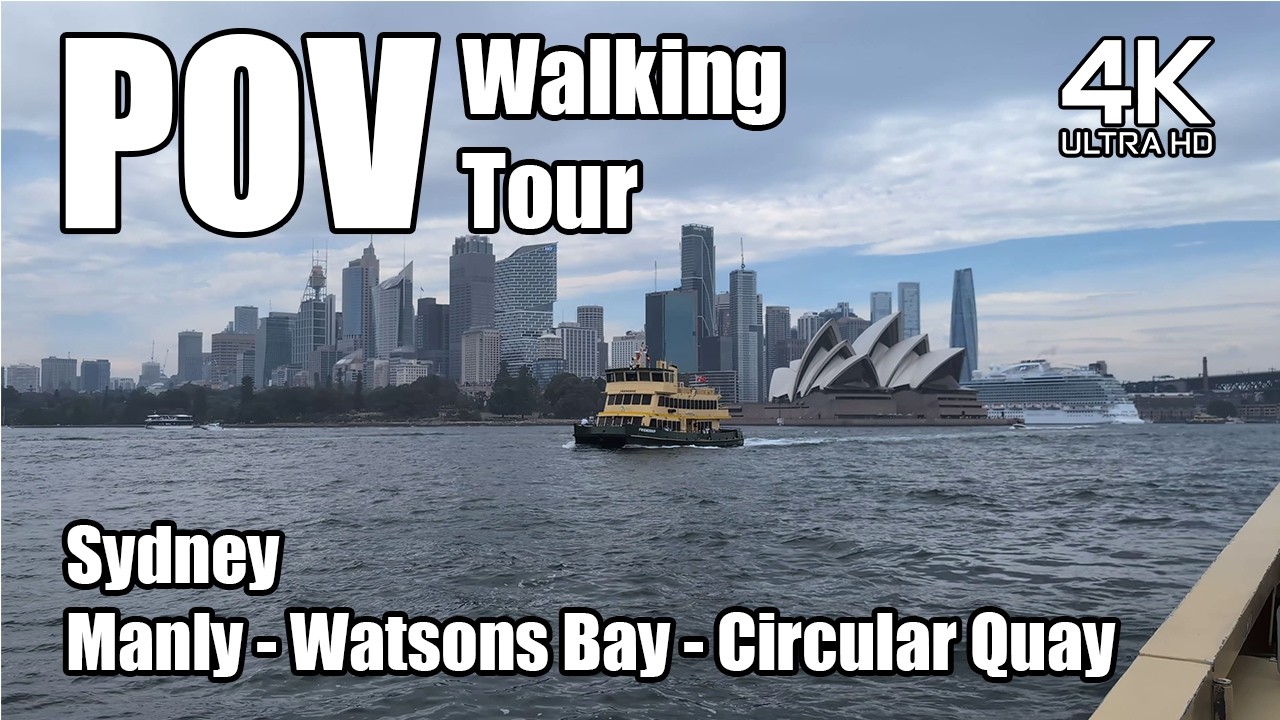 Sydney Harbour Ferry Journey 4K | Manly to Watsons Bay to Circular Quay | Lighthouse Walk